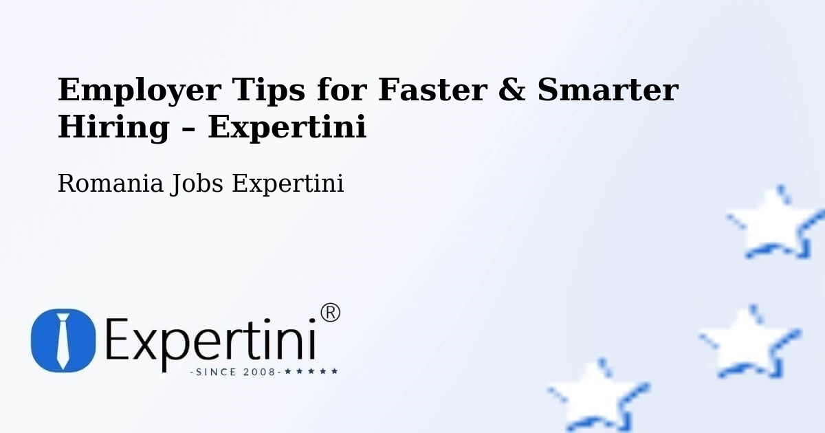 Employer Tips for Hiring & Recruitment – Siminoc - Siminoc, Romania Jobs Expertini