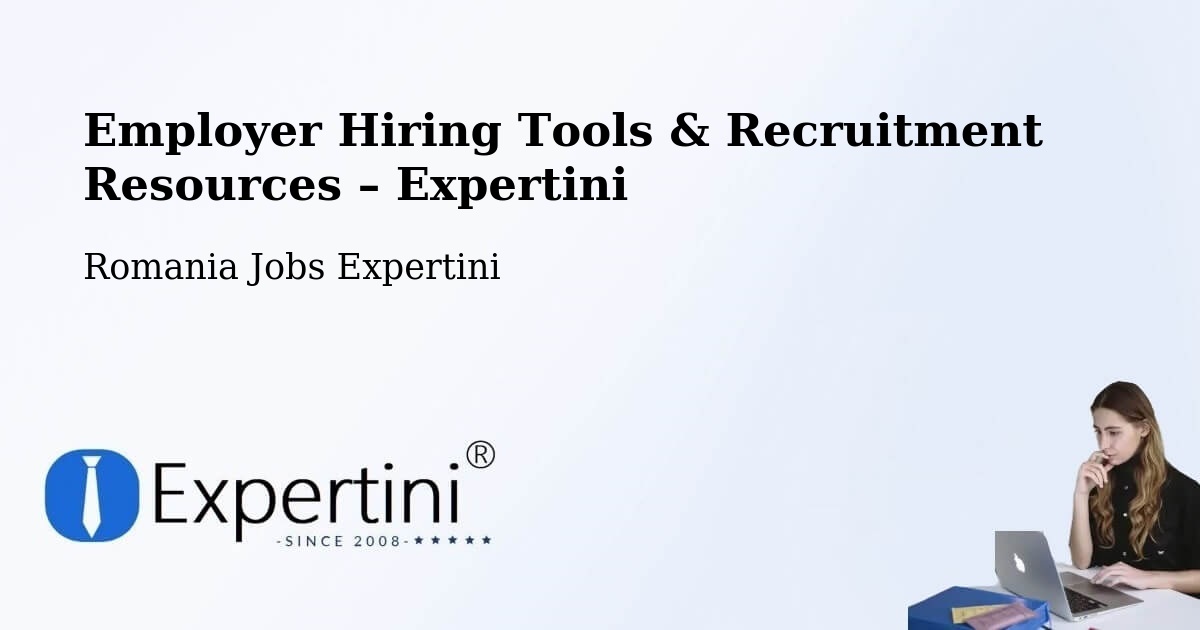 Employer Hiring Tools & Recruitment Resources – Siminoc - Siminoc, Romania Jobs Expertini